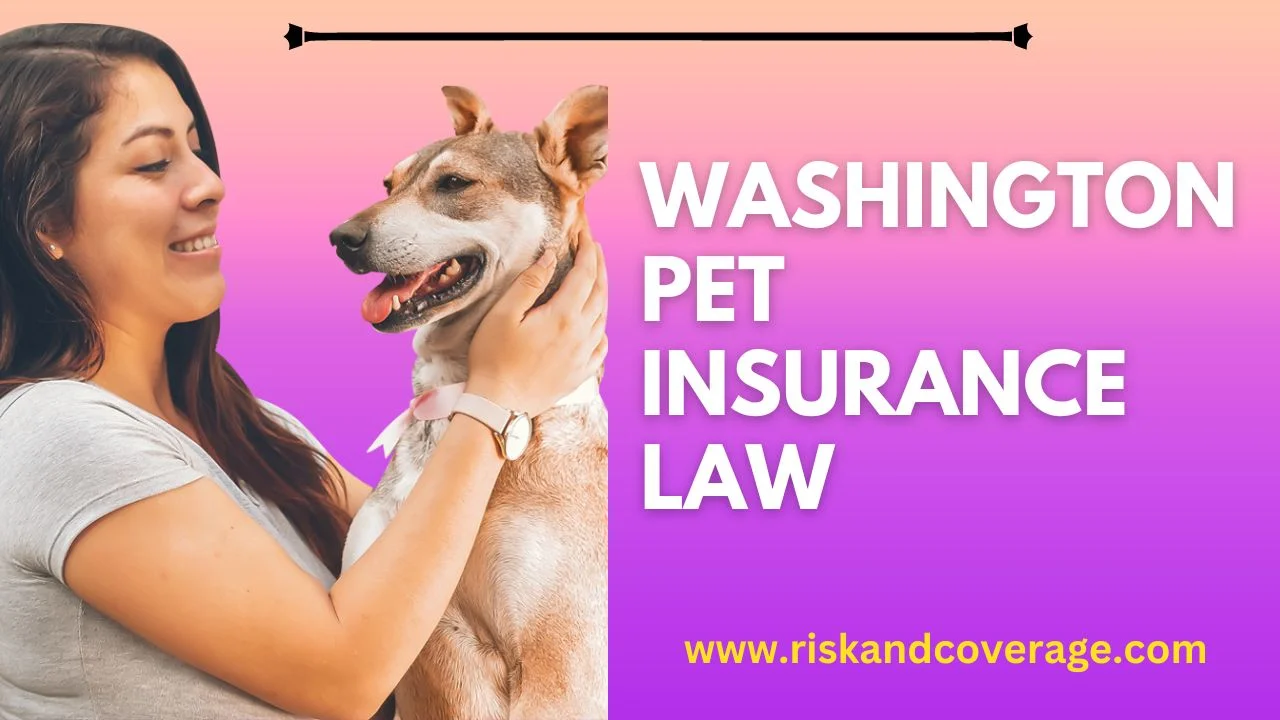 Washington's Pet Insurance Law