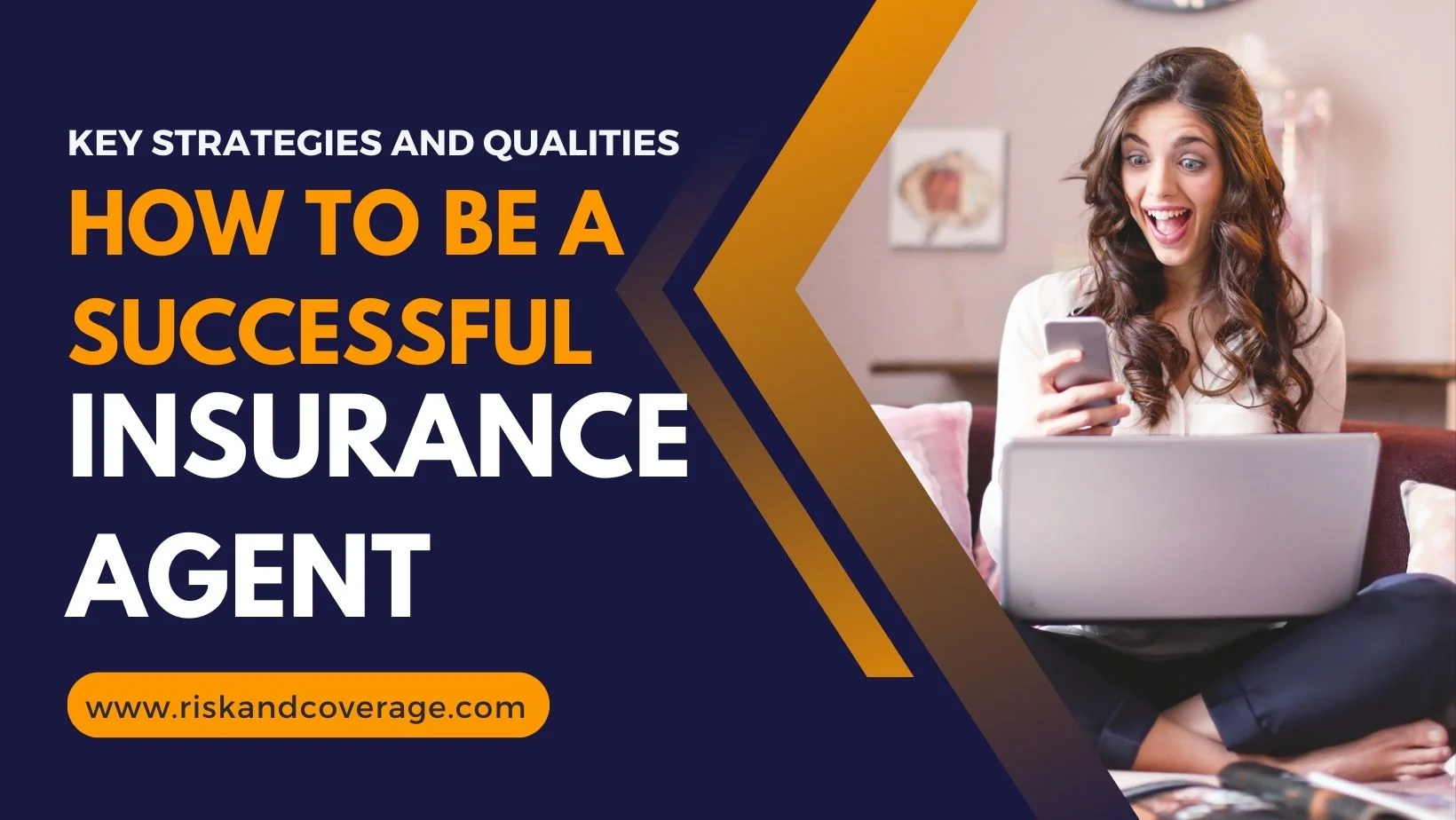How to Be a Successful Insurance Agent